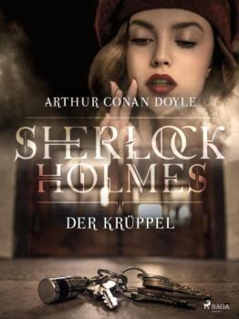 Читать Der Krüppel - Sir Arthur Conan Doyle
