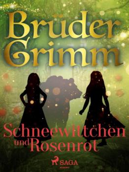 Читать Schneewittchen und Rosenrot - Brüder Grimm