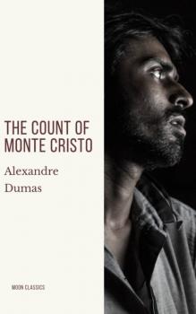 Читать The Count of Monte Cristo - Alexandre Dumas