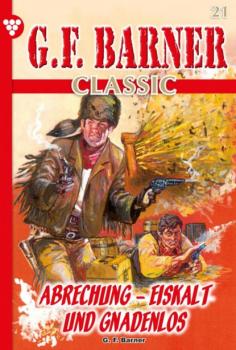 Читать G.F. Barner Classic 21 – Western - G.F. Barner