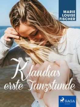 Читать Klaudias erste Tanzstunde - Marie Louise Fischer