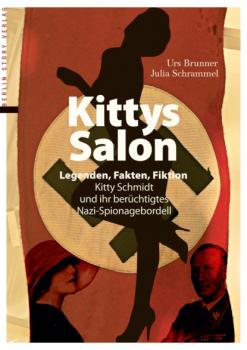 Читать Kittys Salon: Legenden, Fakten, Fiktion - Urs Brunner