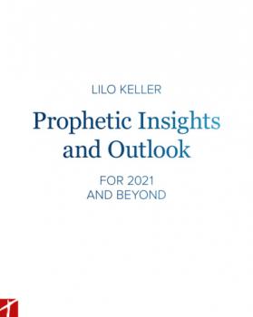 Читать Prophetic Insights and Outlook - Lilo Keller