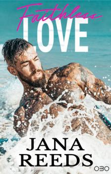 Читать Faithless Love - Jana Reeds
