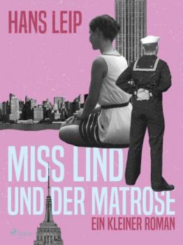 Читать Miß Lind und der Matrose - Hans Leip