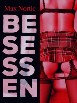 Читать Besessen - Max Nortic