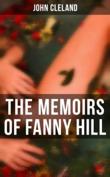 Читать The Memoirs of Fanny Hill - John Cleland