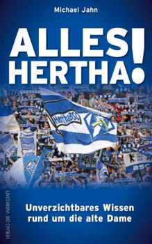 Читать Alles Hertha! - Michael Jahn