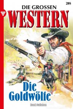 Читать Die großen Western 298 - Frank Callahan