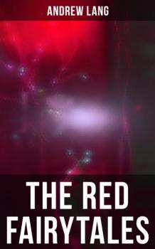 Читать The Red Fairytales - Andrew Lang