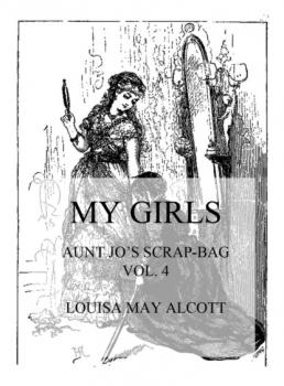 Читать My Girls - Louisa May Alcott