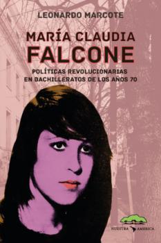 Читать María Claudia Falcone - Leonardo Marcote