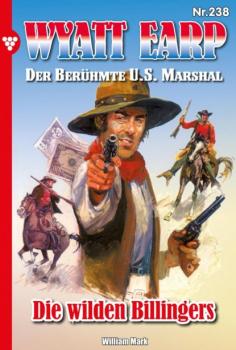 Читать Wyatt Earp 238 – Western - William Mark D.
