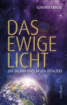 Читать Das ewige Licht - Prof. Dr. Günther Krause