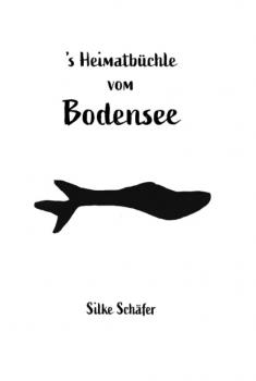 Читать 's Heimatbüchle vom Bodensee - Silke Schäfer