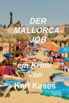 Читать Der Mallorca-Job - Karl Kases