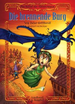 Читать Die Ritter der Elfenkönigin 3: Die brennende Burg - Peter Gotthardt