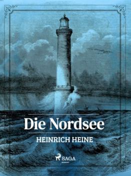 Читать Die Nordsee - Heinrich Heine