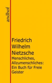 Читать Menschliches, Allzumenschliches - Friedrich Wilhelm Nietzsche