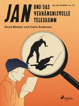 Читать Jan und das verhängnisvolle Telegramm - Carlo Andersen