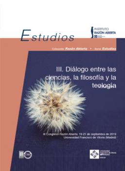 Читать III Diálogo entre las ciencias, la filosofía y la teología. Volumen I - María Lacalle