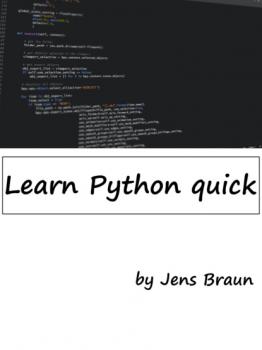 Читать Learn Python quick - Jens Braun