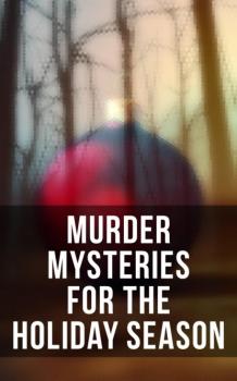 Читать Murder Mysteries for the Holiday Season - Джером К. Джером