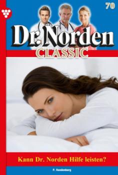 Читать Dr. Norden Classic 70 – Arztroman - Patricia Vandenberg