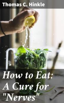 Читать How to Eat: A Cure for 