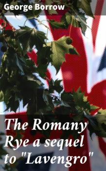 Читать The Romany Rye a sequel to 