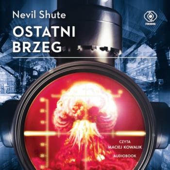 Читать Ostatni brzeg - Nevil Shute