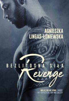 Читать Revenge. Bezlitosna siła. Tom 5 - Agnieszka Lingas-Łoniewska