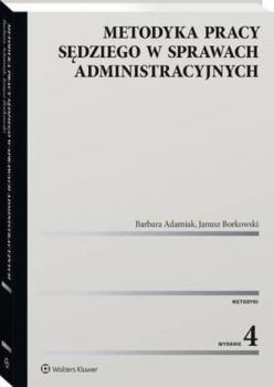 Читать Metodyka pracy sędziego w sprawach administracyjnych - Barbara Adamiak