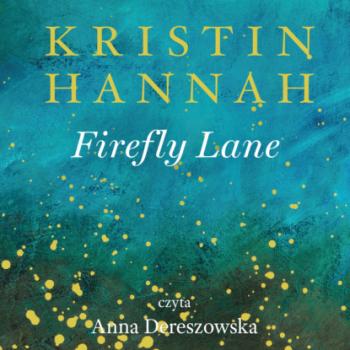 Читать Firefly Lane - Kristin Hannah