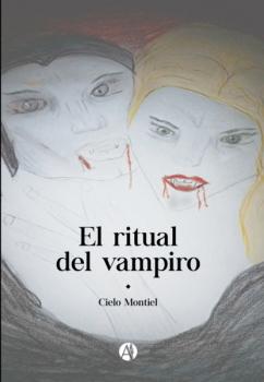 Читать El ritual del vampiro - Cielo Montiel