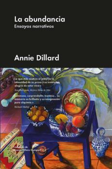 Читать La abundancia - Annie Dillard