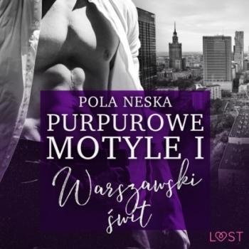 Читать Purpurowe motyle 1 - Pola Neska