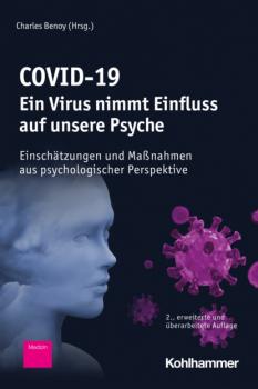 Читать COVID-19 - Ein Virus nimmt Einfluss auf unsere Psyche - Группа авторов