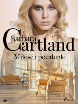Читать Miłość i pocałunki - Ponadczasowe historie miłosne Barbary Cartland - Barbara Cartland