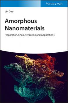 Читать Amorphous Nanomaterials - Lin Guo