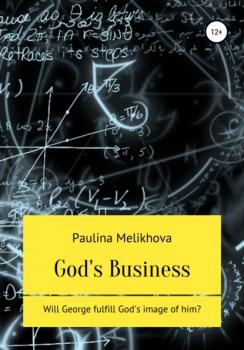 Читать God's Business - Paulina Melikhova