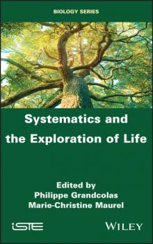 Читать Systematics and the Exploration of Life - Группа авторов