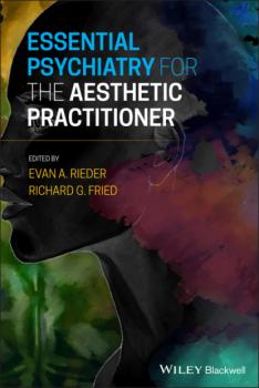 Читать Essential Psychiatry for the Aesthetic Practitioner - Группа авторов
