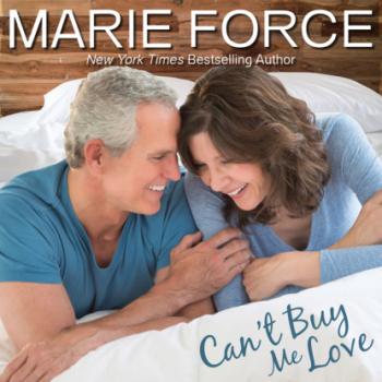 Читать Can't Buy Me Love - Butler, VT, Book 2 (Unabridged) - Marie  Force