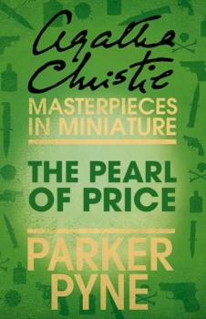 Читать The Pearl of Price - Agatha Christie