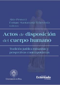 Читать Actos de disposición del cuerpo humano - Édgar Cortés