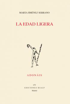 Читать La edad ligera - Marta Jiménez Serrano
