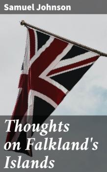 Читать Thoughts on Falkland's Islands - Samuel Johnson