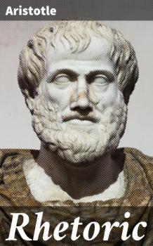 Читать Rhetoric - Aristotle  