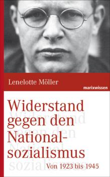 Читать Widerstand gegen den Nationalsozialismus - Lenelotte Möller